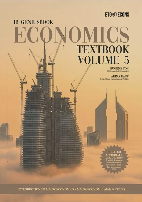 ETG IB Economics material: IB Economics Textbook Volume 5