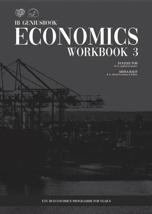 ETG IB Economics material: IB Economics Workbook 3