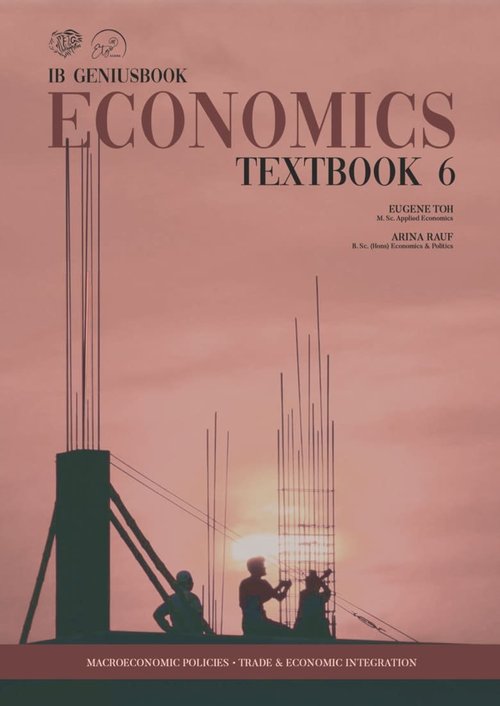ETG IB Economics material: IB Economics Textbook Volume 6