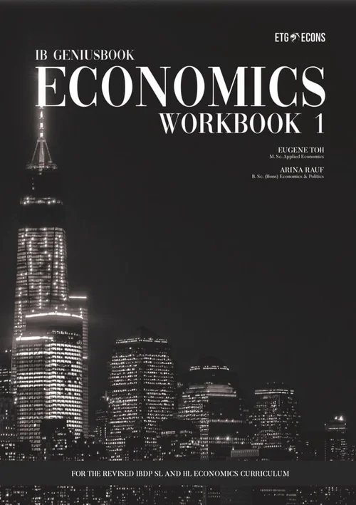 ETG IB Economics material: IB Economics Workbook 1