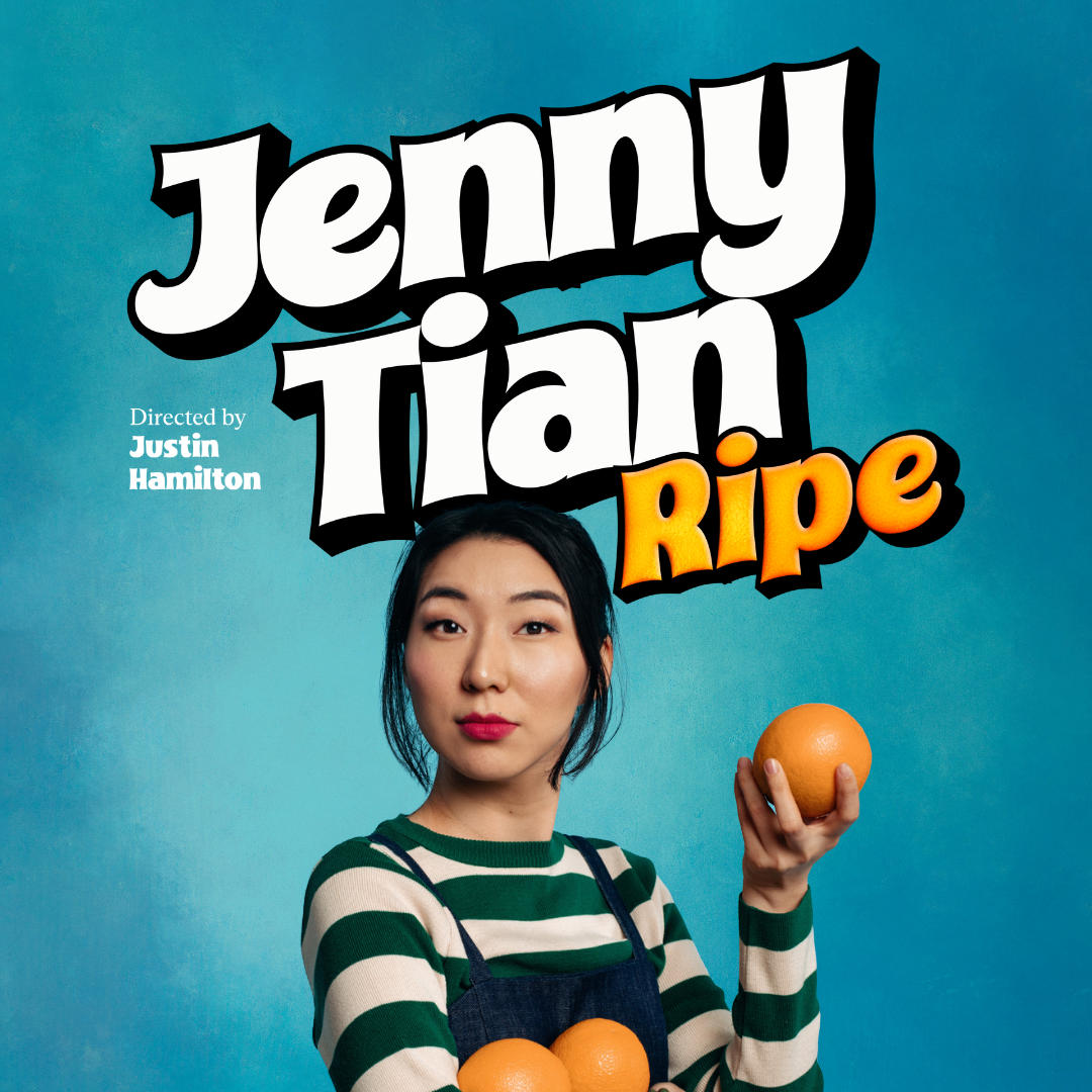 Jenny Tian: RIPE at The Den Theatre