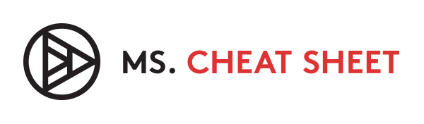 Ms. Cheat Sheet