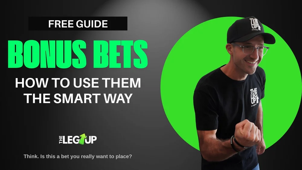 How to Use Your Bonus Bets the Smart Way