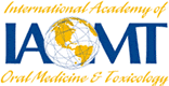 International Academy of Oral Medicine & Toxicology