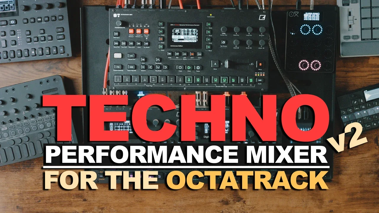 Techno Performance Mixer V2 for the Octatrack