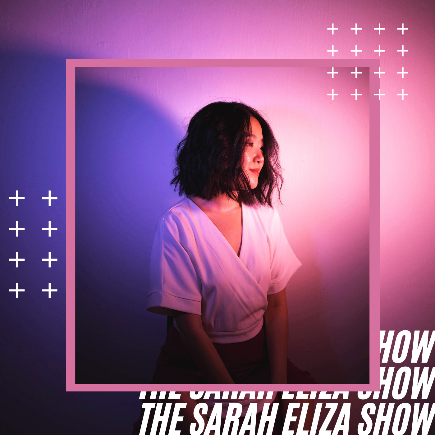 The Sarah Eliza Show