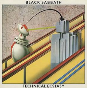 Black Sabbath — Technical Ecstasy