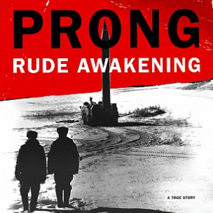 Prong — Rude Awakening