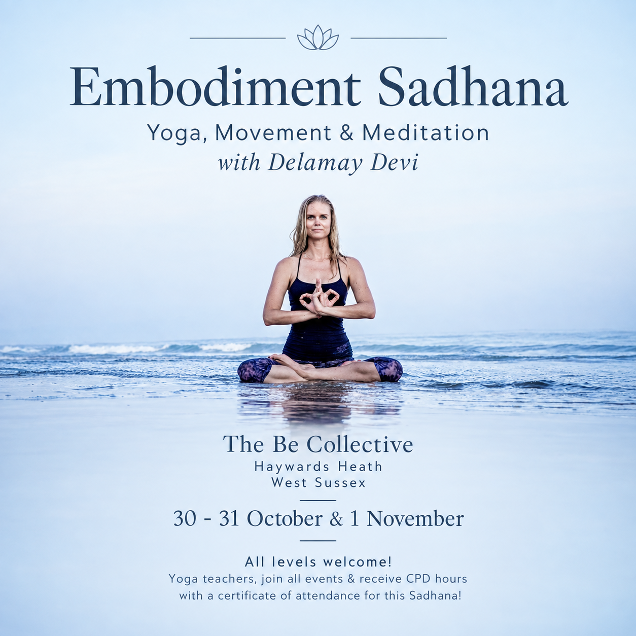 Embodiment Sadhana with Delamay Devi