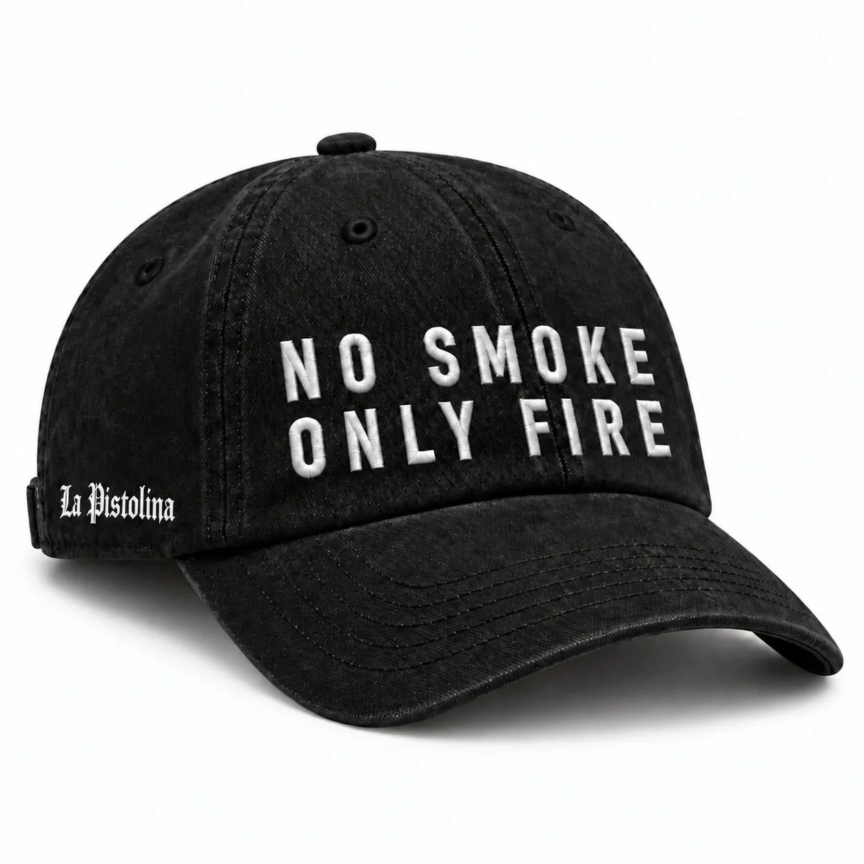 Black La Pistolina cap with No Smoke Only Fire lettering