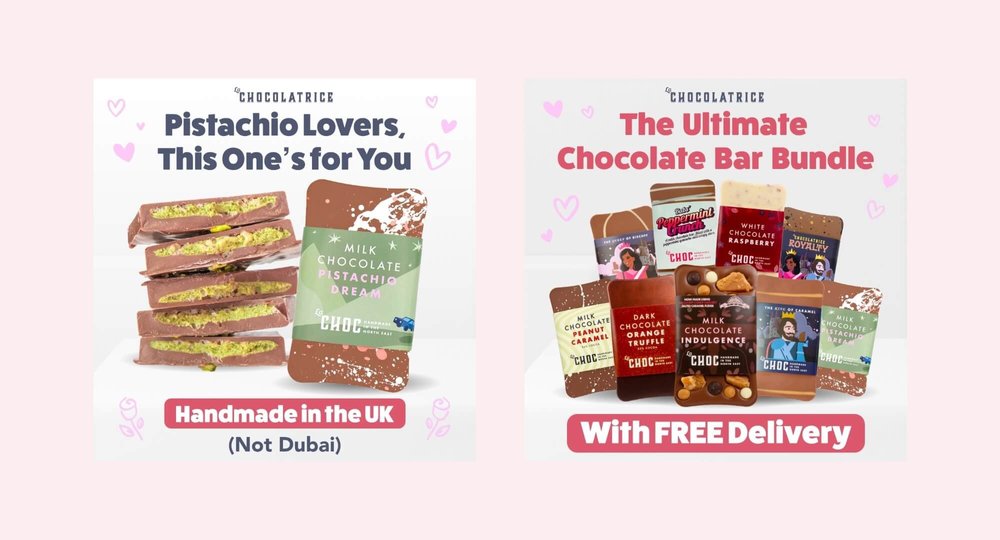 Two paid social media advertising creatives for La Chocolatrice. The left ad features a pistachio chocolate bar highlighting that it is handmade in the UK, and the right ad promotes a multi-bar chocolate bundle with free delivery.