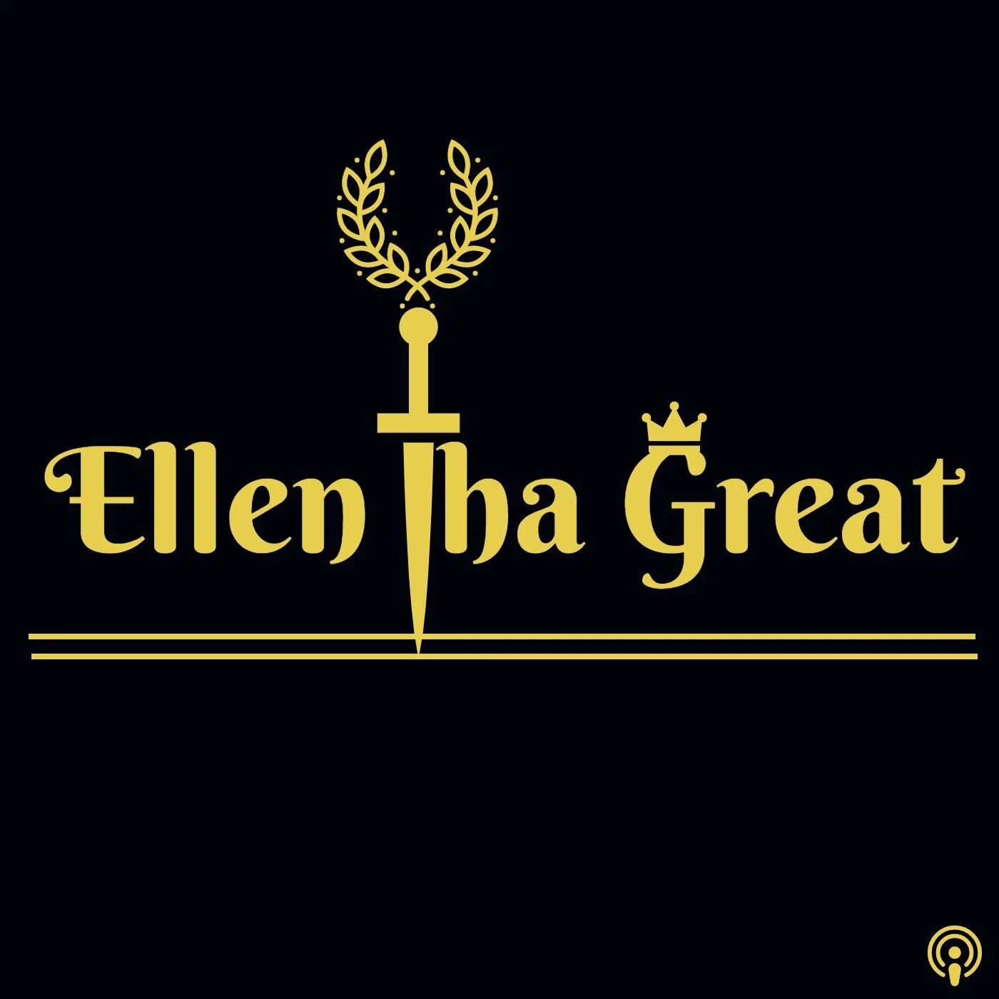 Ellen Tha Great Podcast
