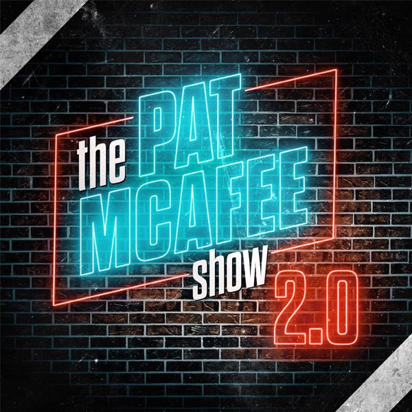 The Pat McAfee Show 2.0