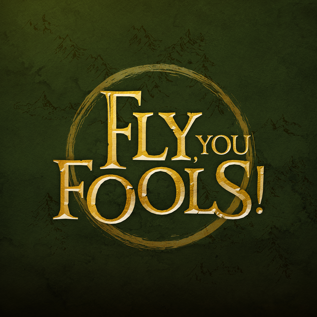 Fly, You Fools! key art