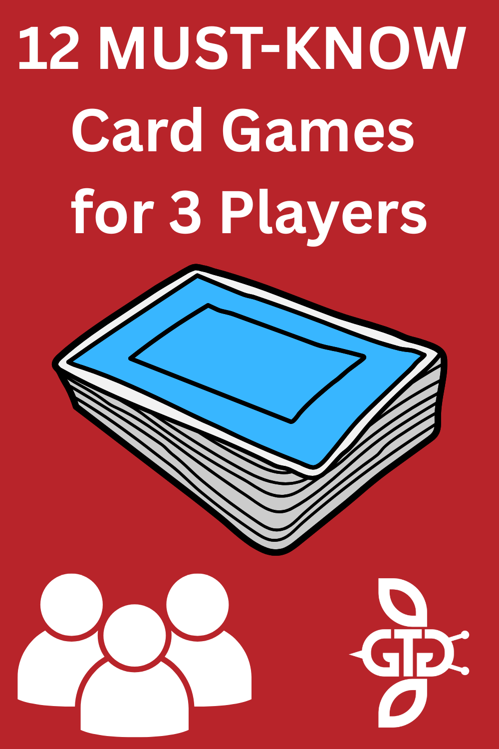 12 Card Games for 3 Players - Gather Together Games