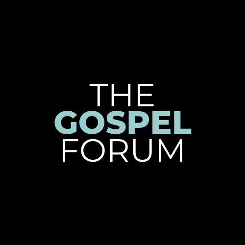 The gospel forum.