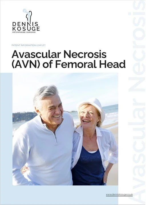 Avascular Necrosis (AVN) of the Femoral Head patient information leaflet written by Mr Dennis Kosuge
