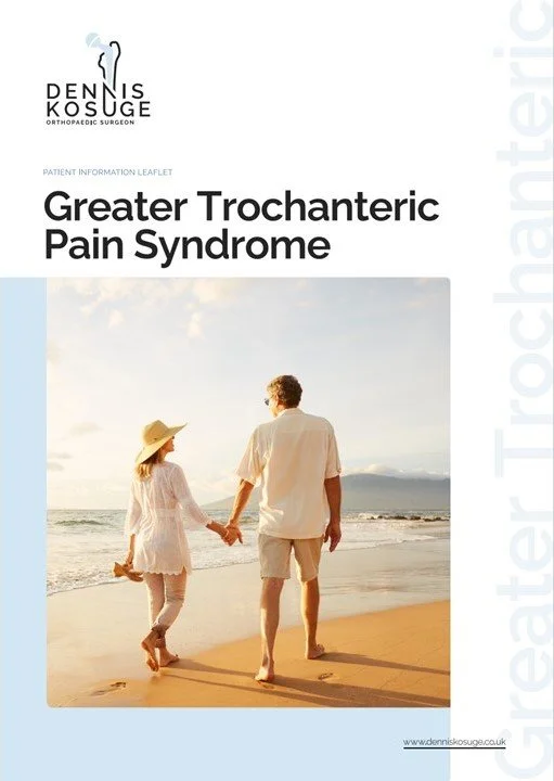 Greater Trochanteric Pain Syndrome patient information leaflet written by Mr Dennis Kosuge