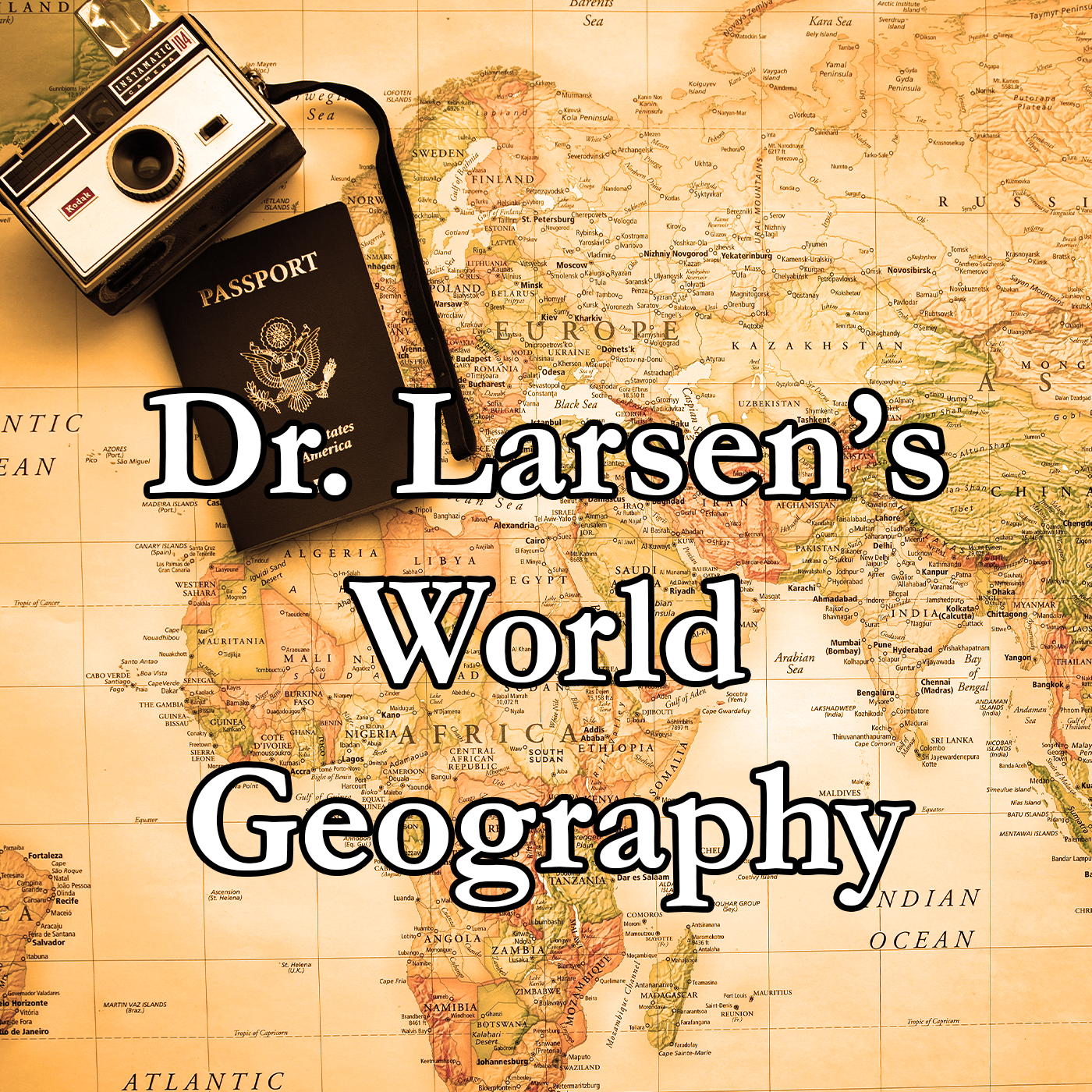 Dr. Larsen\'s World Geography