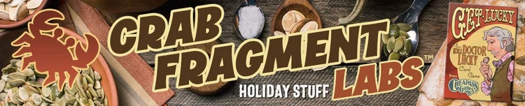 Crab Fragment Labs: Holiday Stuff