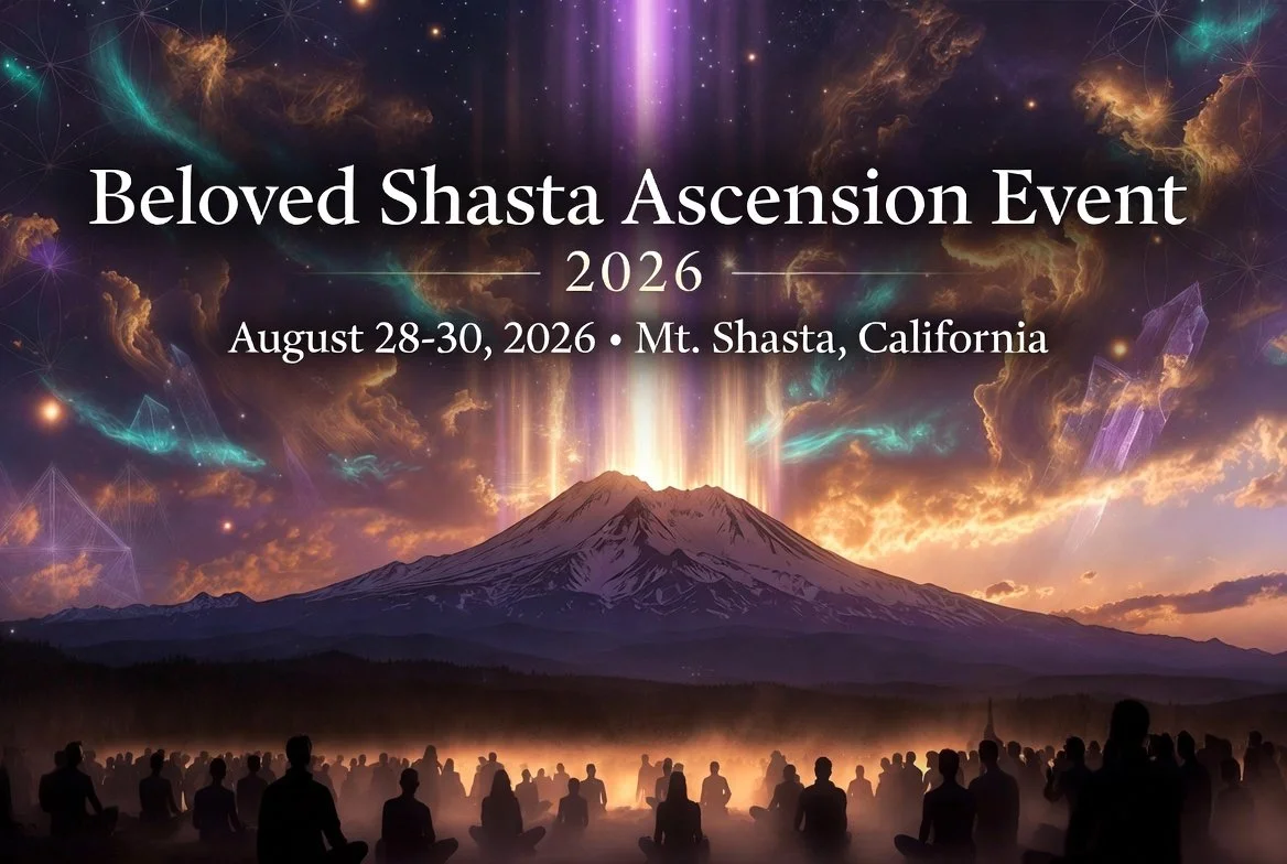Beloved Shasta Ascension Event 2026