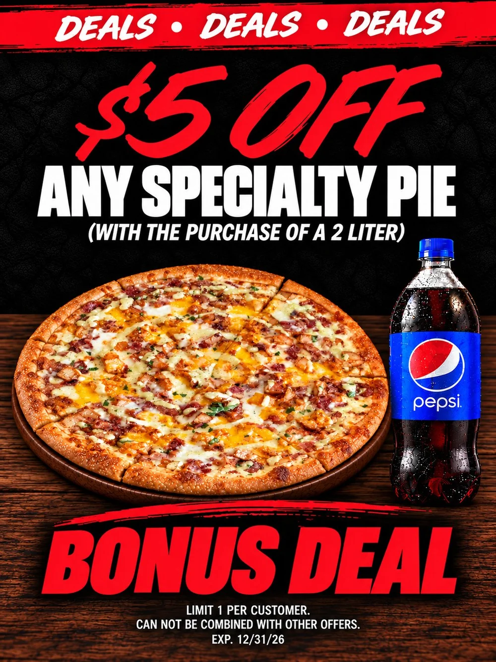 $5 off any specialty pie with purchase of a 2 liter