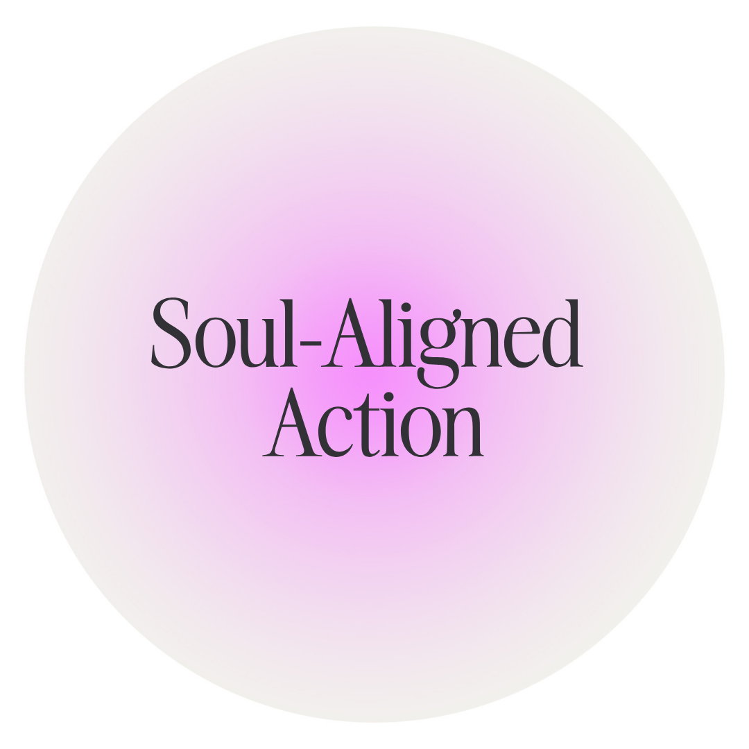 Soul-Aligned Action