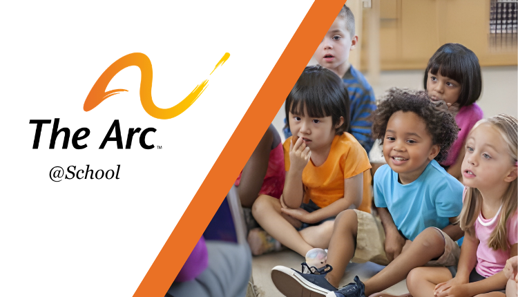 The Arc at School