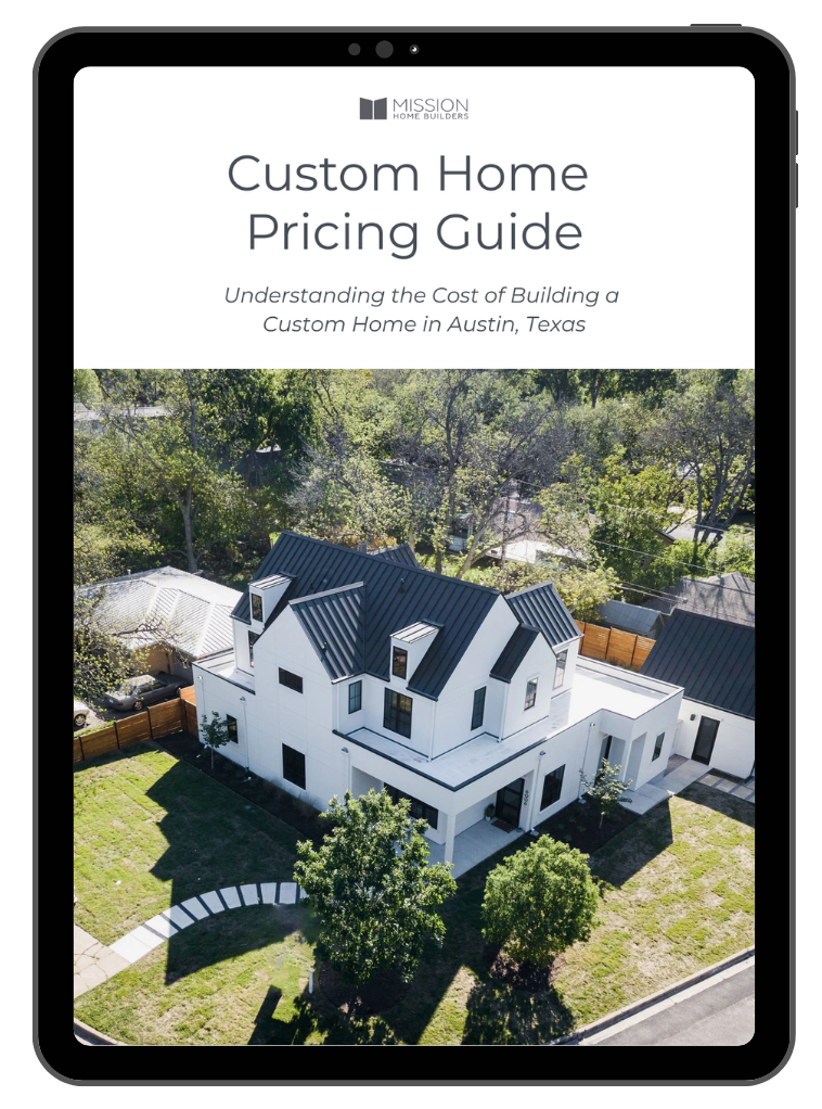 Austin Custom Home Pricing Guide