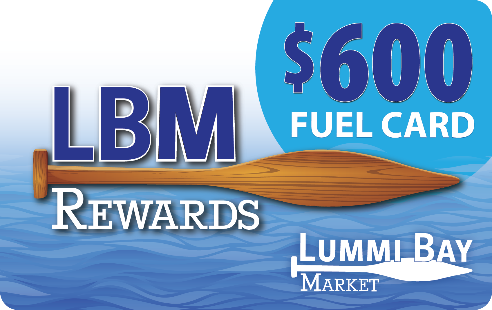 LBM Rewards $600 Fuel Card