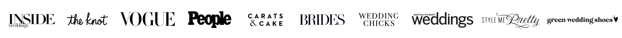 As seen in Inside Weddings, The Knot, Vogue, People, Brides, Wedding Chicks, Carats and Cake, Martha Stewart Weddings