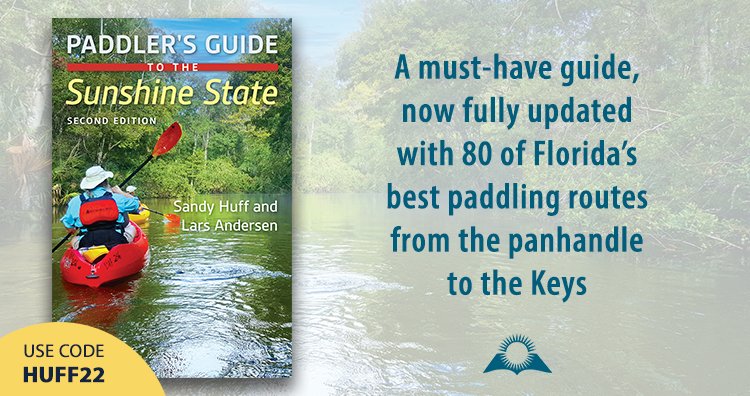 Paddler's Guide to the Sunshine State Second Edition