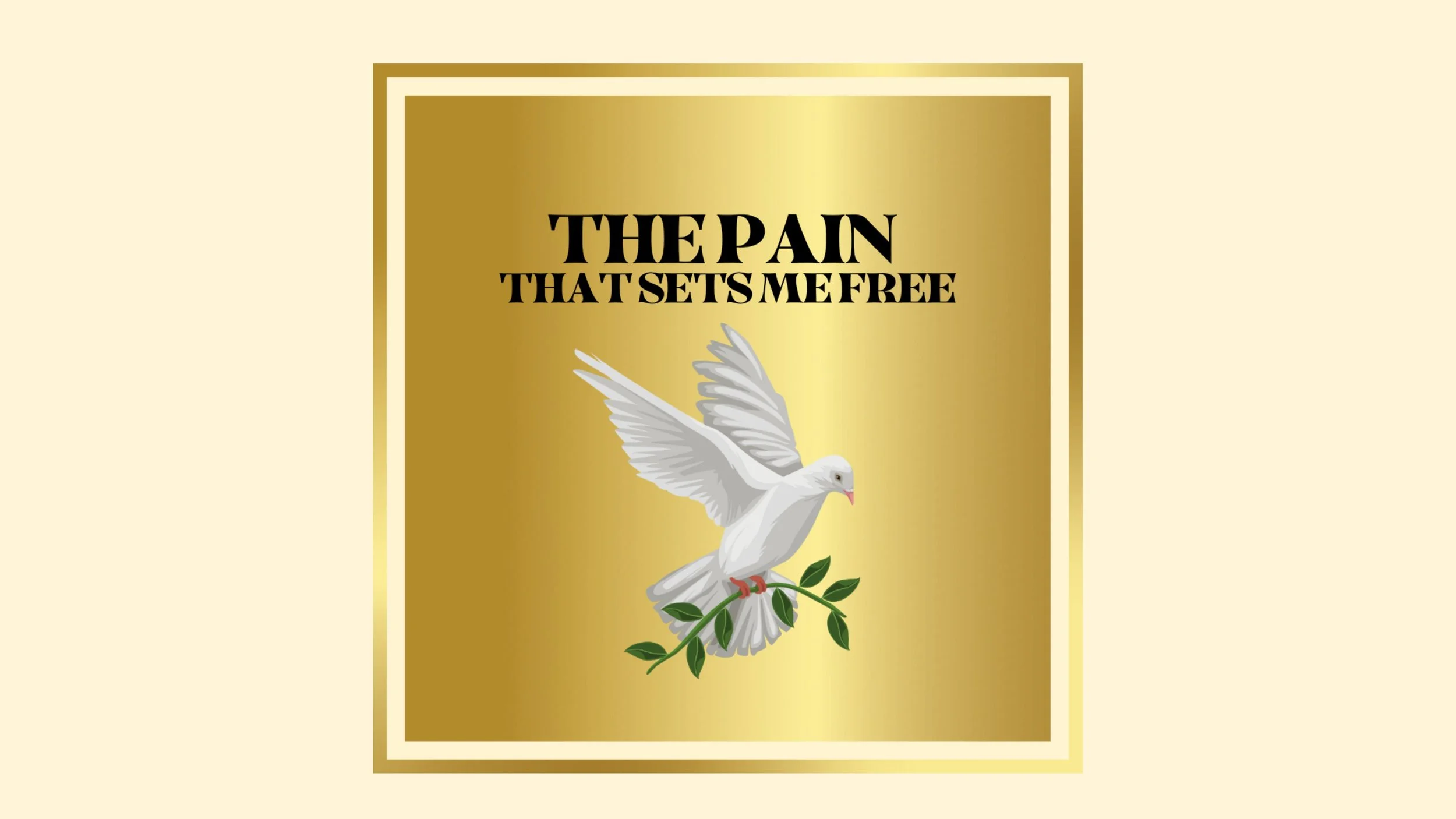 The Pain That Sets Us Free graphic