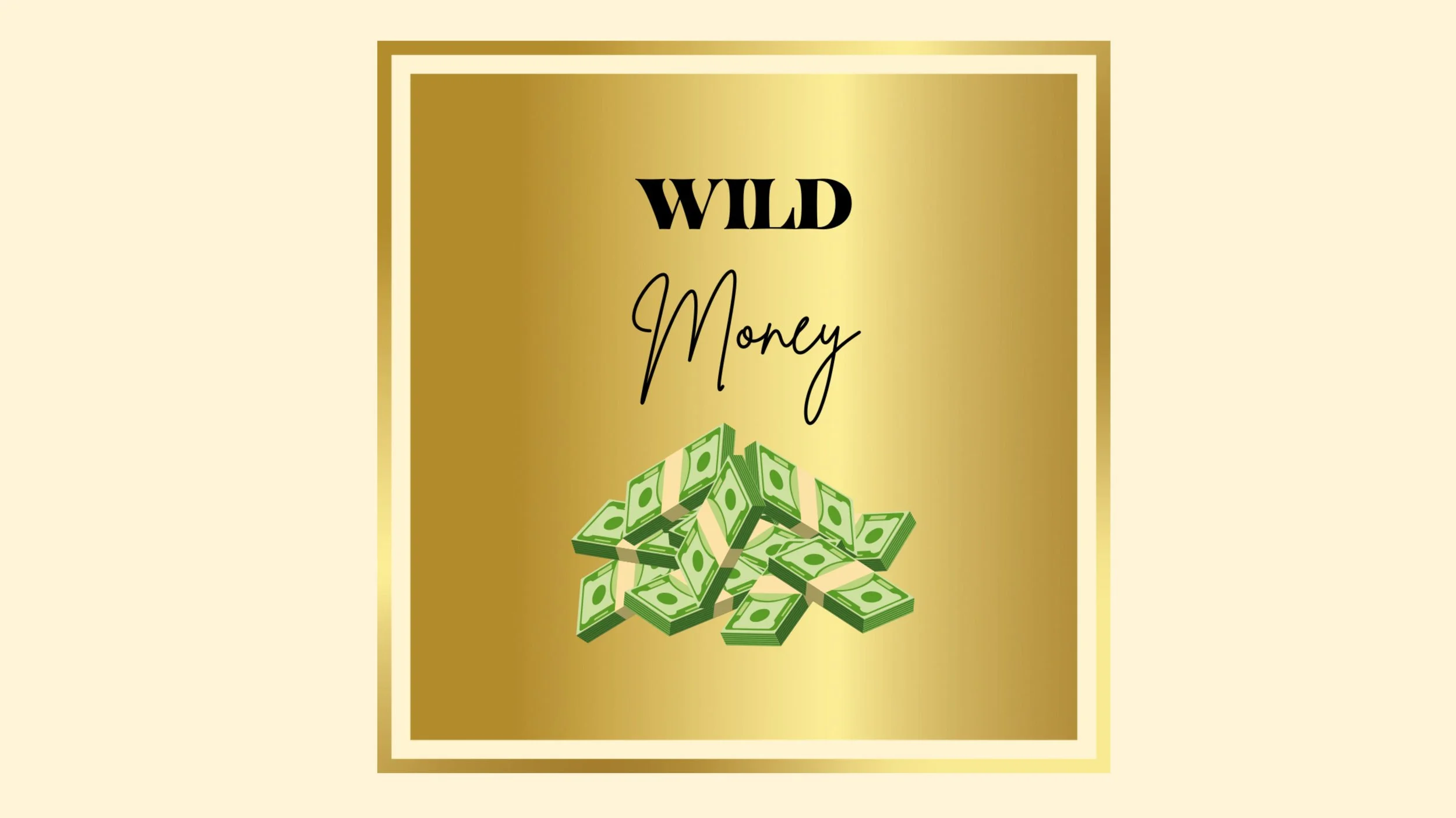 Wild Money graphic