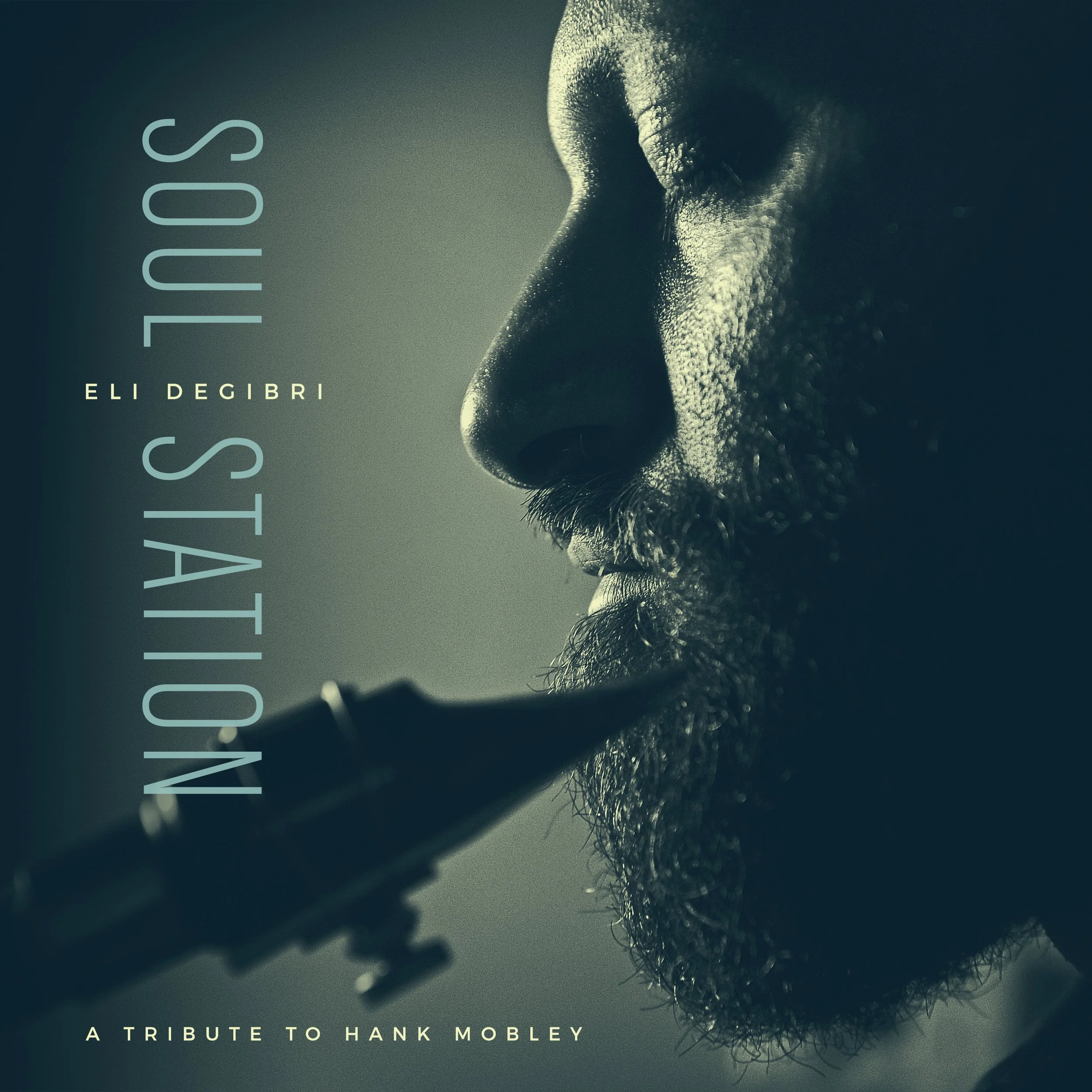 Soul Station album cover, Eli Degibri tribute to Hank Mobley