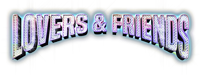 Lovers & Friends