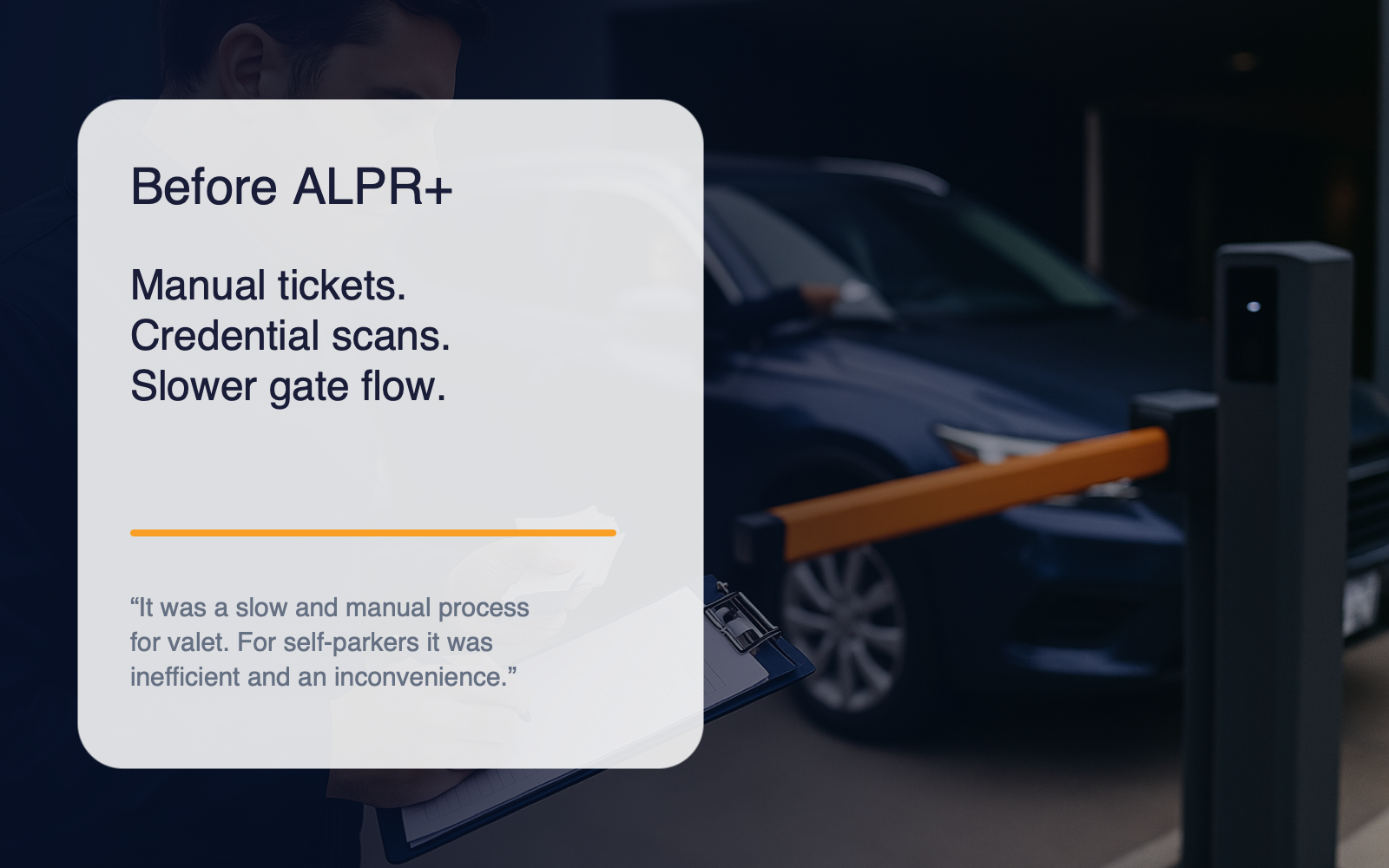 Before ALPR+, parking staff used paper tickets and credential scans at the gate.