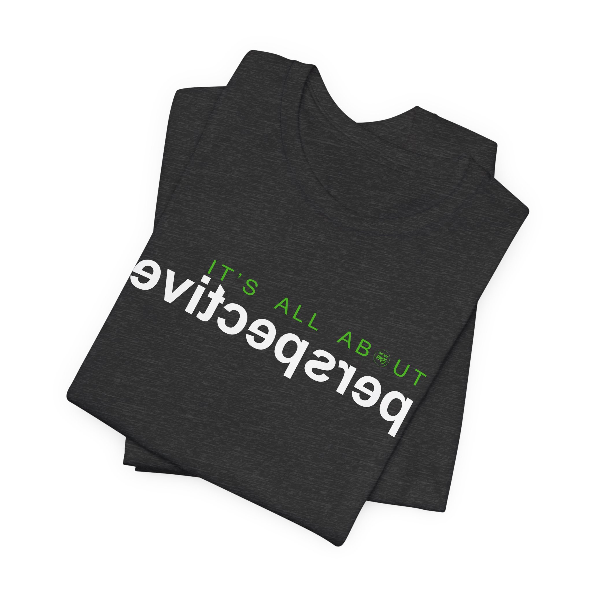 Lake Ride Pros Merchandise - Picture of T-Shirt It's All About Perspective with LRP Logo