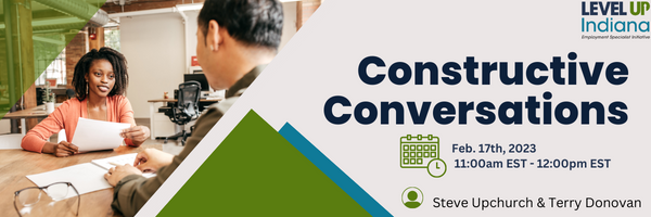 Part 3: Constructive Conversations. This course begins February 17th, 2023, from 11:00 am to 12:00 pm EST. 