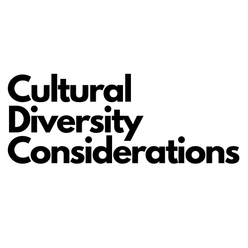 Cultural Diversity Considerations
