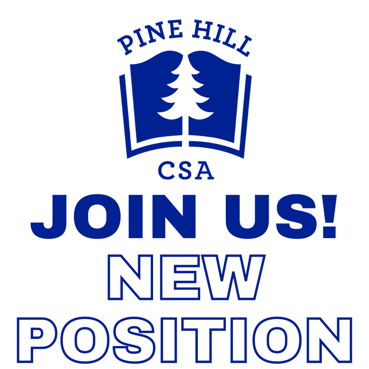 Pine Hill CSA Join Us New Position
