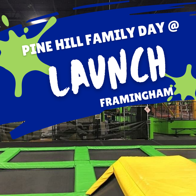 Pine Hill Family Day @ Launch Framingham