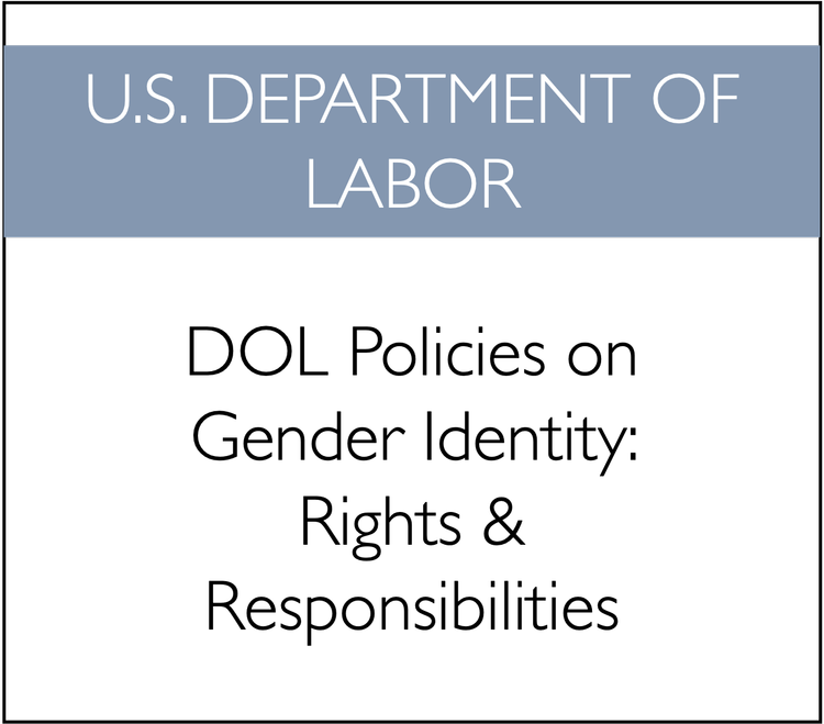 Department of Labor: Policies on Gender Identity: Rights & Responsibilities