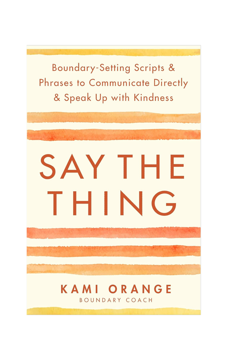 Book: Say the Thing