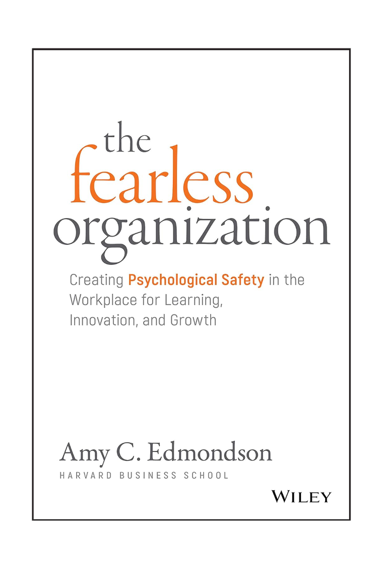 Book cover: The Fearless Organization by Amy C. Edmonson