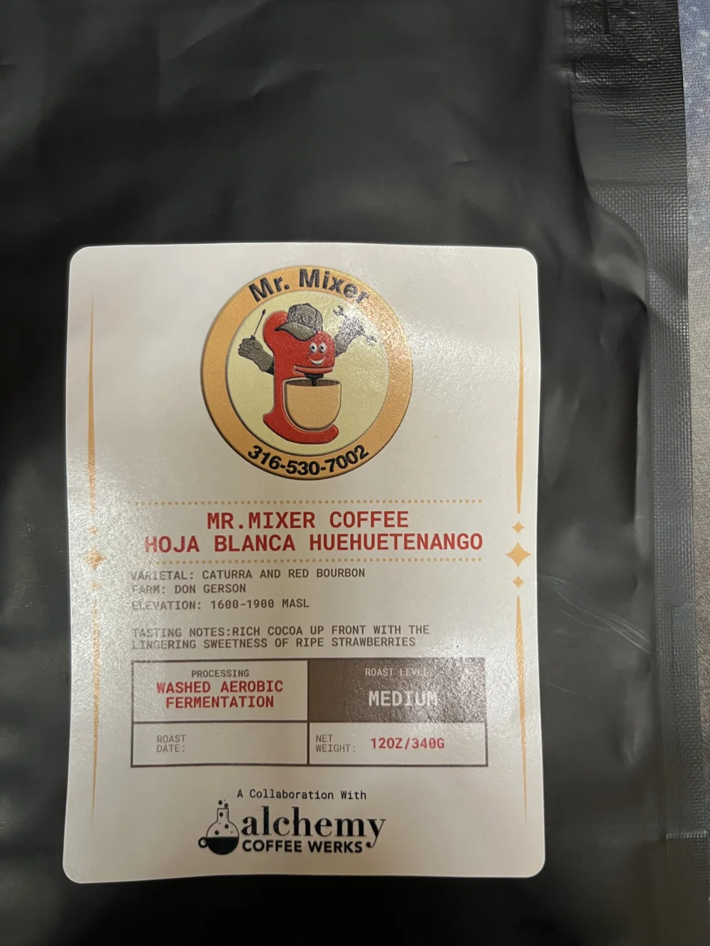 The Mr. Mixer Coffee bag label: Hoja Blanca Huehuetenango, medium roast, a collaboration with Alchemy Coffee Werks