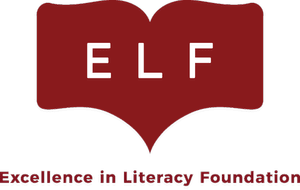 The Excellence in Literacy Foundation (the ELF)