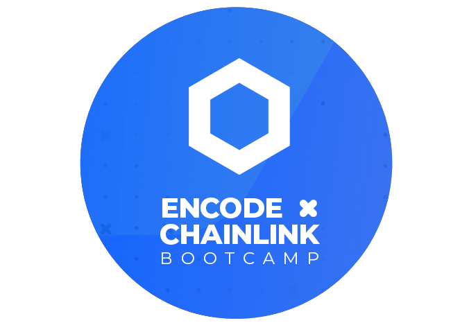 Encode x Chainlink Bootcamp 2023