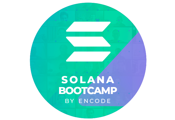 Encode x Solana Bootcamp (October 2022)