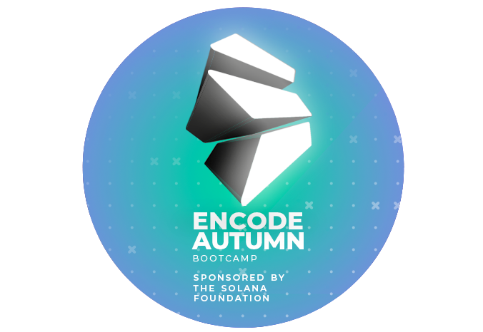 Encode Autumn Bootcamp Sponsored by the Solana Foundation